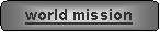 Rounded Rectangle: world mission