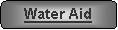 Rounded Rectangle: Water Aid